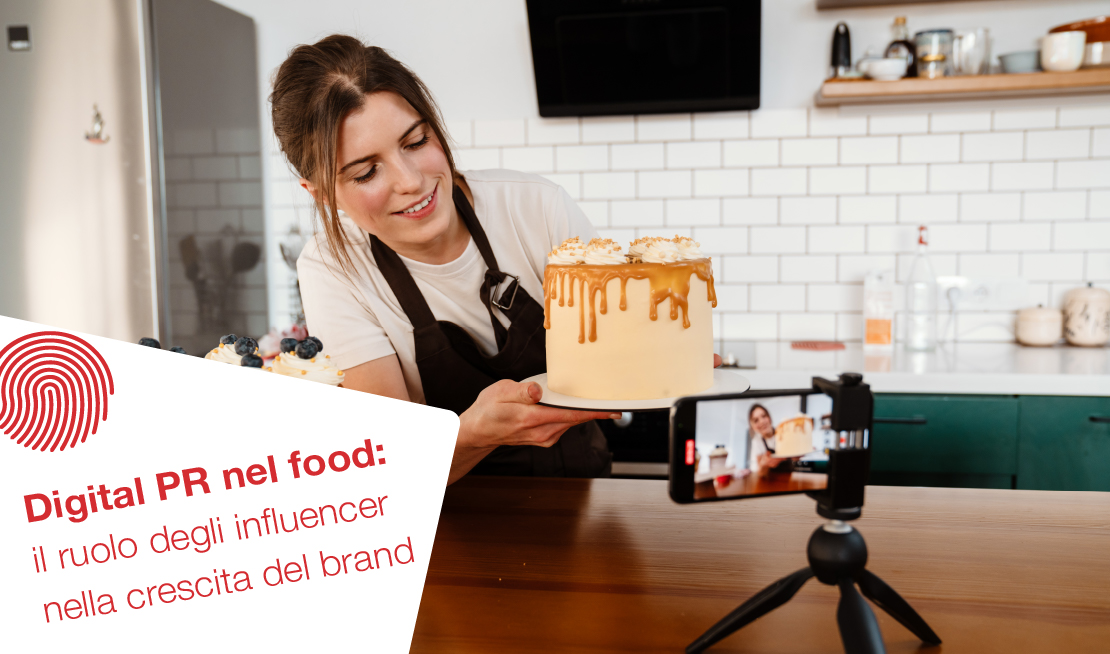 Digital PR nel food: il ruolo degli influencer nella crescita del brand
